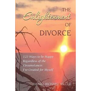 Daniel Richard Miller The Enlightenment Of Divorce