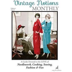 Amy Barickman Vintage Notions Monthly - Issue 9