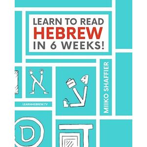 Miiko Shaffier Learn To Read Hebrew In 6 Weeks