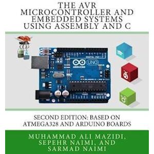 Muhammad Ali Mazidi The Avr Microcontroller And Embedded Systems Using Assembly And C