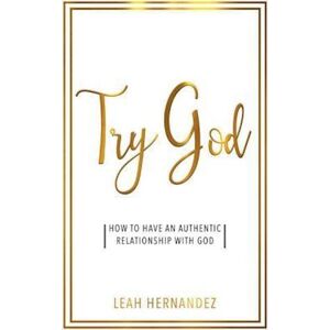 Leah Hernandez Try God