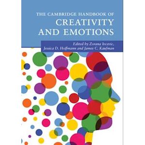 The Cambridge Handbook Of Creativity And Emotions