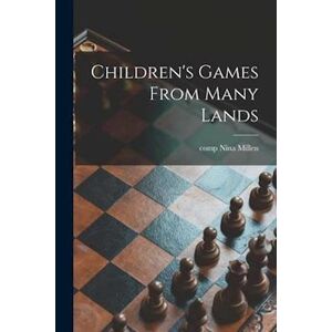 Children'S Games From Many Lands