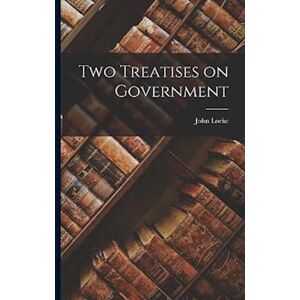 John Locke Two Treatises On Government