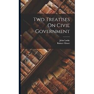 John Locke Two Treatises On Civil Government