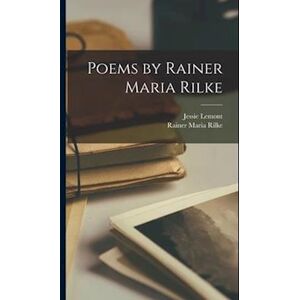 Poems By Rainer Maria Rilke