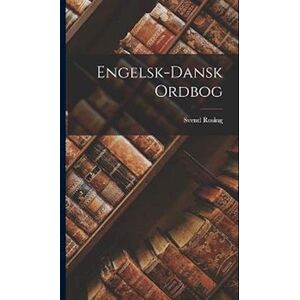 Svend Rosing Engelsk-Dansk Ordbog