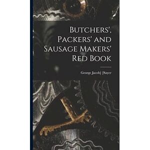 Butchers', Packers' And Sausage Makers' Red Book