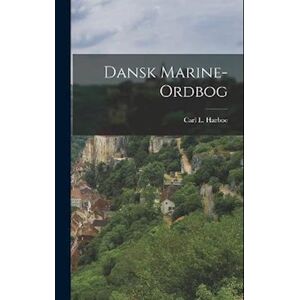Carl L. Harboe Dansk Marine-Ordbog