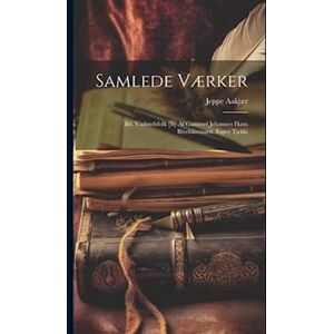 Jeppe Aakjær Samlede Værker