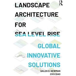 Landscape Architecture For Sea Level Rise