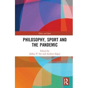 Philosophy, Sport And The Pandemic