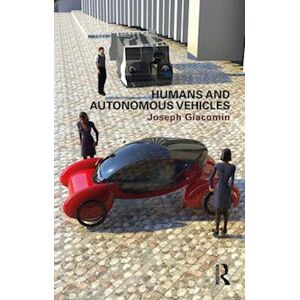 Joseph Giacomin Humans And Autonomous Vehicles