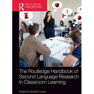 The Routledge Handbook Of Second Language Research In Classroom Learning