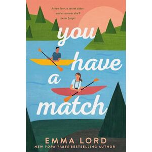 Emma Lord You Have A Match