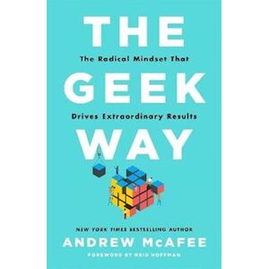 Andrew McAfee The Geek Way