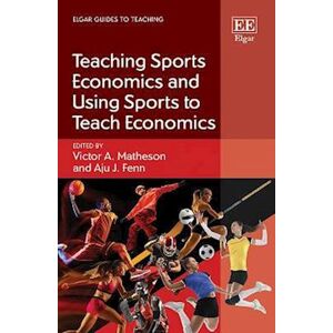 Teaching Sports Economics And Using Sports To Teach Economics