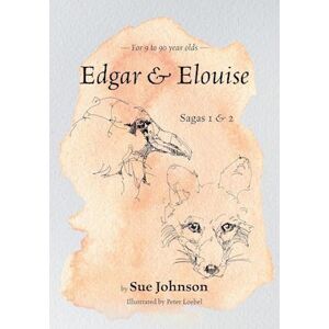 Sue Johnson Edgar & Elouise - Sagas 1 & 2