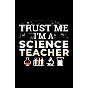 Ginzburg Press Trust Me I'M A Science Teacher