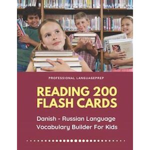 Professional Languageprep Reading 200 Flash Cards Danish - Russian Language Vocabulary Builder For Kids