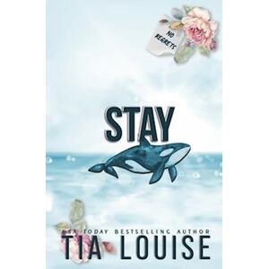 Tia Louise Stay: An Enemies-To-Lovers, Stand-Alone Romance