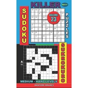 Basford Holmes Killer Sudoku Puzzles And Sukrokuro.