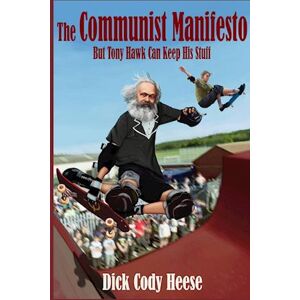 Dick Heese Cody The Communist Manifesto