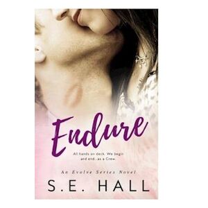 S.E. Hall Endure