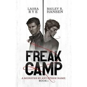 Bailey Hansen R Freak Camp