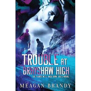 Meagan Brandy Trouble At Brayshaw High