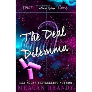 Meagan Brandy The Deal Dilemma