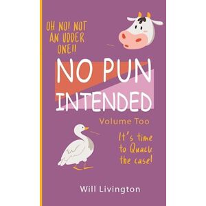 Will Livingston No Pun Intended Volume Too