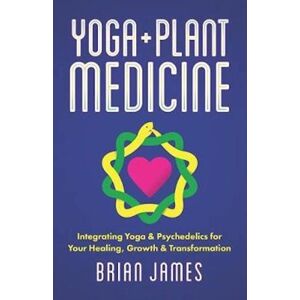 Brian James Yoga & Plant Medicine