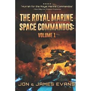 James Evans The Royal Marine Space Commandos