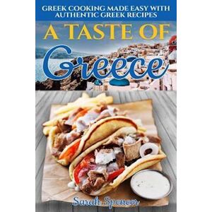 Sarah Spencer A Taste Of Greece
