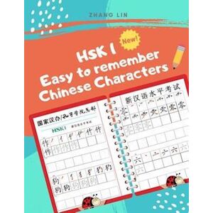 Zhang Lin Hsk 1 Easy To Remember Chinese Characters