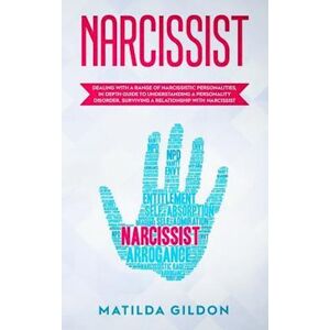 Matilda Gildon Narcissist