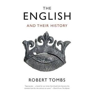 Robert Tombs The English And Their History