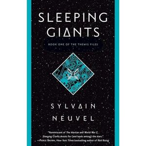 Sylvain Neuvel Sleeping Giants