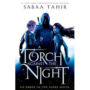 Sabaa Tahir An Ember In The Ashes 02. A Torch Against The Night