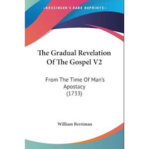 William Berriman The Gradual Revelation Of The Gospel V2