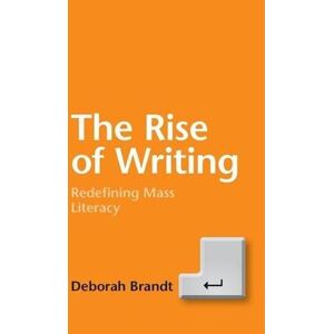 Brandt The Rise Of Writing