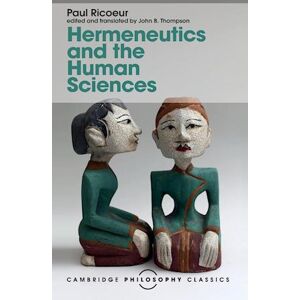 Paul Ricœur Hermeneutics And The Human Sciences