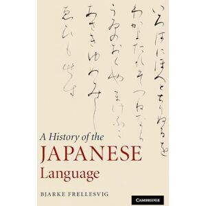 Bjarke Frellesvig A History Of The Japanese Language