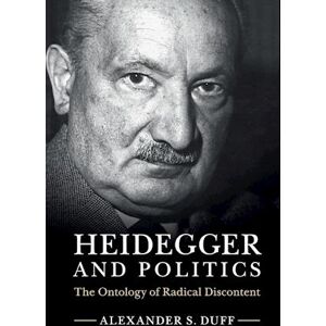 Alexander S. Duff Heidegger And Politics