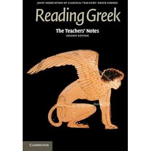 Joint Association of Classical Teachers The Teachers' Notes To Reading Greek