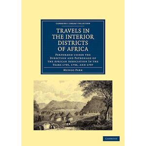 Mungo Park Travels In The Interior Districts Of Africa