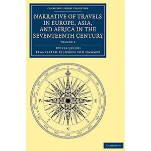 Evliya Çelebi Narrative Of Travels In Europe, Asia, And Africa In The Seventeenth Century