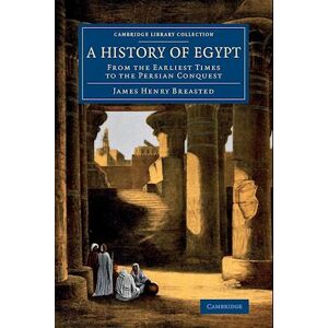 James Henry Breasted A History Of Egypt