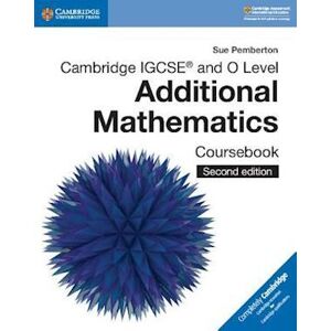 Sue Pemberton Cambridge Igcse (Tm) And O Level Additional Mathematics Coursebook